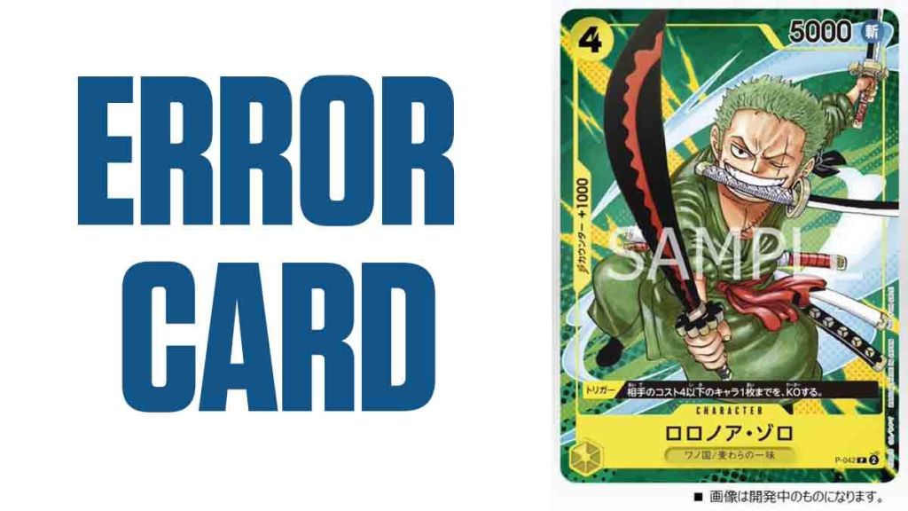 Replacement for wrong P-042 Roronoa Zoro&nbsp;Announced.